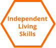 Independent Living Skills