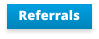 Referrals
