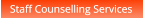 Staff Counselling Services Staff Counselling Services